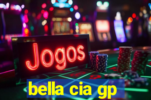 bella cia gp